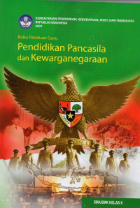 Buku Panduan guru Pendidikan pancasila dan kewarganegaraan SMK X