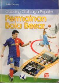 CABANG OLAHRAGA POPULER PERMAINAN BOLA BESAR